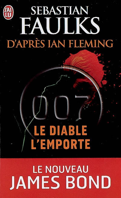 FAULKS, Sebastian: Le diable l'emporte