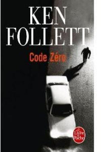 FOLLETT, Ken: Code Zéro