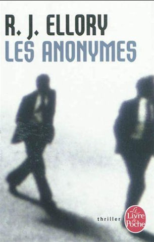 ELLORY, R. J.: Les anonymes