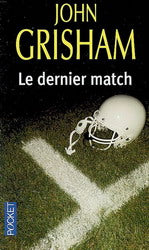 GRISHAM, John: Le dernier match