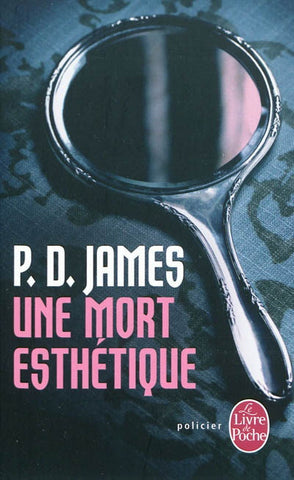 JAMES, P.D.: Une mort esthétique