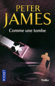 JAMES, Peter: Comme une tombe