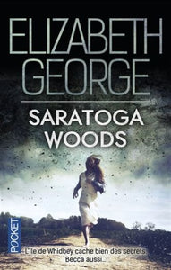 GEORGE, Elizabeth: Saratoga woods