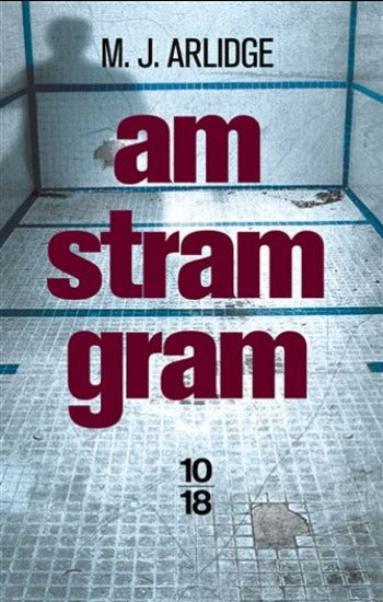 ARLIDGE, M. J.: am stram gram