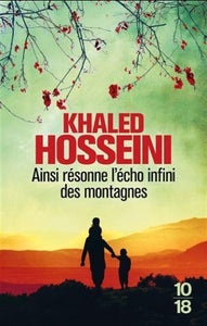 HOSSEINI, Khaled: Ainsi résonne l'écho infini des montagnes