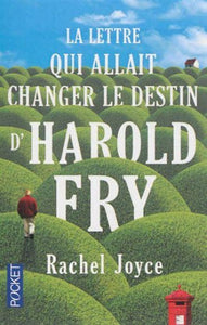 JOYCE, Rachel: La lettre qui allait changer le destin d'Harold Fry