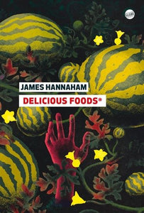 HANNAHAM, James: Delicious foods
