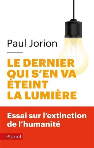 JORION, Paul: Le dernier qui s'en va éteint la lumière