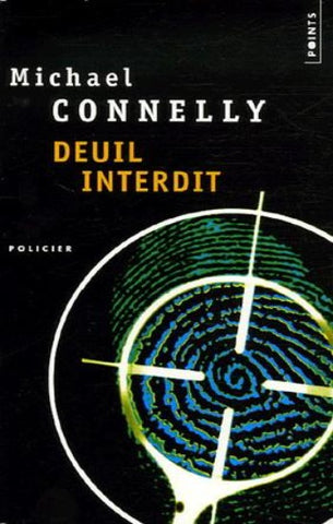 CONNELLY, Michael: Deuil interdit
