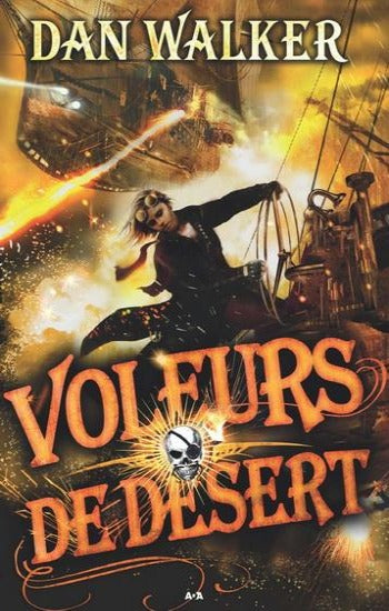 WALKER, Dan: Voleurs de ciel (2 volumes)