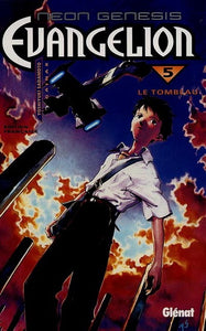 SADAMOTO, Yoshiyuki: Neon Genesis Evangelion Tome 5 : Le tombeau