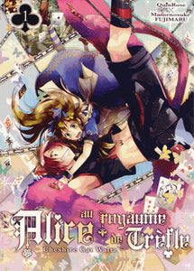 QUINROSE; FUJIMARU, Mamenosuke: Alice au royaume de trèfle Tome 1