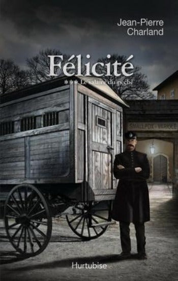 CHARLAND, Jean-Pierre: Félicité (4 volumes)