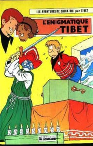 TIBET: Les aventures de Chick Bill Tome 24 : L'énigmatique Tibet