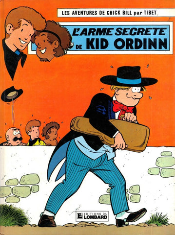 TIBET: Les aventures de Chick Bill Tome 25 : L'arme secrète de Kid Ordinn