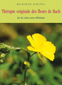 SCHEFFER, Mechthild: Thérapie originale des fleurs de Bach (coffret de 38 cartes pour débutants)