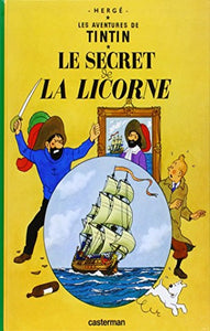 HERGÉ: Les aventures de Tintin - Le secret de la Licorne
