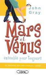 GRAY, John: Mars et Vénus ensemble pour toujours
