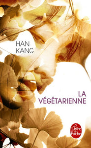 KANG, Han: La végérarienne