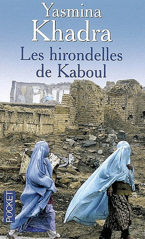 KHADRA, Yasmina: Les hirondelles de Kaboul