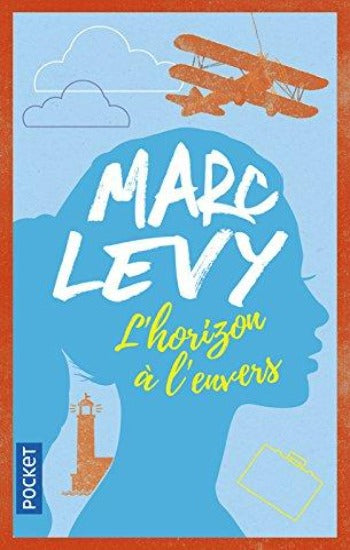 LEVY, Marc: L'horizon à l'envers