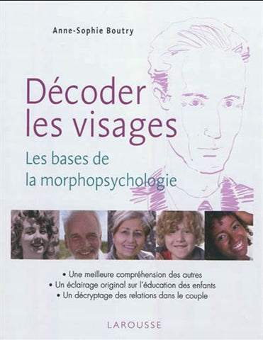 BOUTRY, Anne-Sophie: Décoder les visages les bases de la morphopsychologie