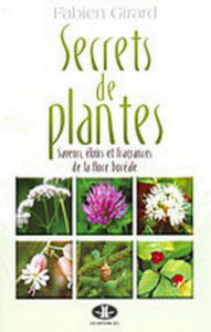 GIRARD, Fabien: Secrets de plantes