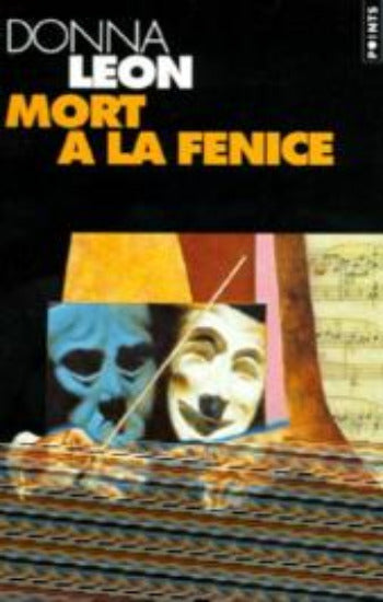 LEON, Donna: Mort à la Fenice