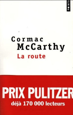 MCCARTHY, Cormac: La route