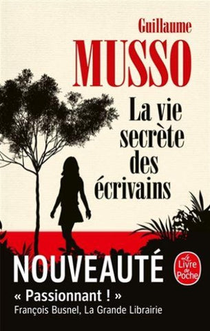 MUSSO, Guillaume: La vie secrète des écrivains