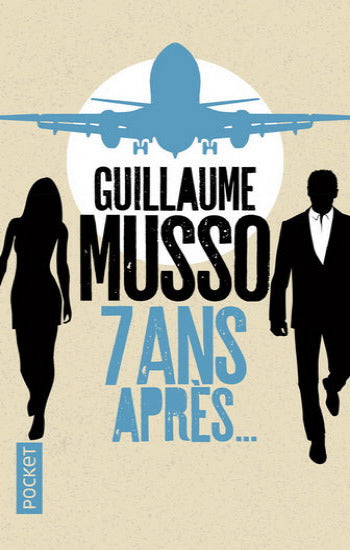 MUSSO, Guillaume: 7 ans après...