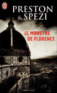 PRESTON & SPEZI: Le monstre de Florence