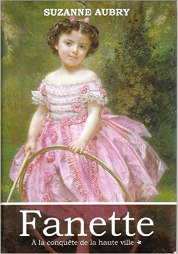 AUBRY, Suzanne: Fanette (7 volumes)