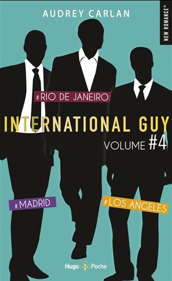 CARLAN, Audrey: International Guy Tome 10 à 12 : Rio de Janeiro - Madrid - Los Angels