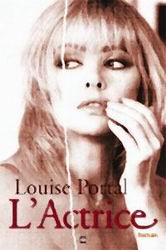 PORTAL, Louise: L'Actrice
