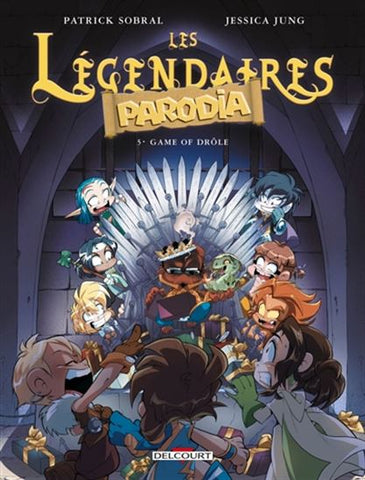 SOBRAL, Patrick; JUNG, Jessica: Les légendaires Parodia Tome 5 : Game of drôle