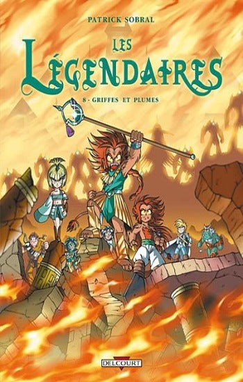 SOBRAL, Patrick: Les légendaires Tome 8 : Griffes et plumes