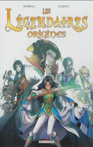 SOBRAL, Patrick; NADOU: Les légendaires origines Tome 2 : Jadina
