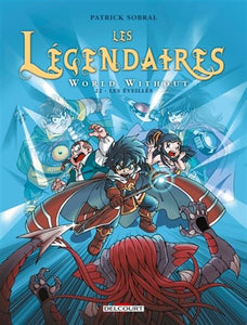 SOBRAL, Patrick: Les légendaires world without Tome 22 : Les éveillés