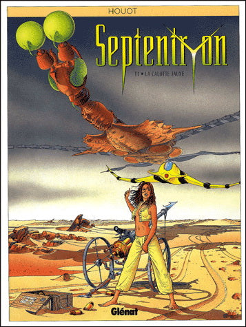 HOUOT, André: Septentryon Tome 1 : La calotte jaune