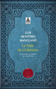 MANGLANO, Luis Montero: Corps royal des quêteurs Tome 1 : La table du roi Salomon