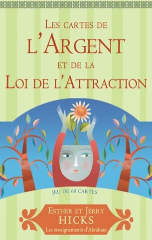 HICKS, Esther; HICKS, Jerry; Les cartes de l'argent et la loi de l'attraction (Coffret de 60 cartes)