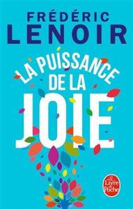 LENOIR, Frédéric: La puissance de la joie