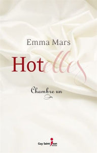 MARS, Emma: Hotelles (3 volumes)