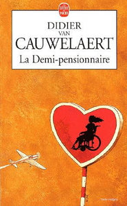 CAUWELAERT, Didier Van: La Demi-pensionnaire