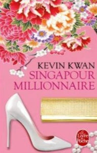 KWAN, Kevin: Singapour millionnaire