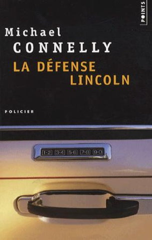 CONNELLY, Michael: La défense Lincoln