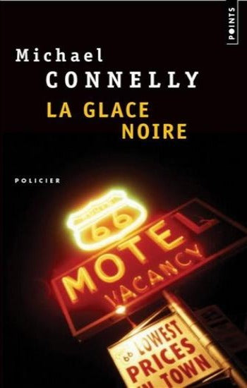 CONNELLY, Michael: La glace noire