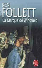 FOLLETT, Ken: La Marque de Windfield