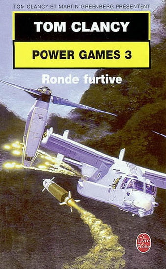 CLANCY, Tom: Power Games Tome 3 : Ronde furtive